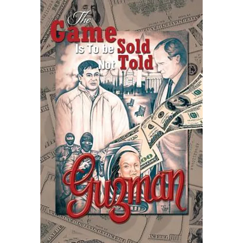 The Game Is To be Sold Not Told