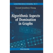 Algorithmic Aspects of Domination in Graphs