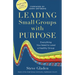 Leading Small Groups with Purpose: Everything You Need to Lead a Healthy Group