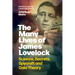 The Many Lives of James Lovelock: Science, Secrets, Spycraft and Gaia Theory
