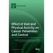 Effect of Diet and Physical Activity on Cancer Prevention and Control