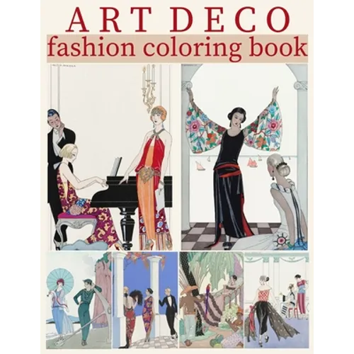 Art Deco Fashion Coloring Book: 30 Coloring Pages for Adults of George Barbier Illustrations