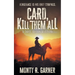 Card, Kill Them All: A Classic Western Adventure