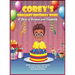 Corey's Brilliant Birthday Wish!: A Story of Purpose and Possibilities!
