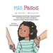 Mis Pasos: La Historia de mi Adopción