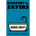 Whose Body?: The First Lord Peter Wimsey Mystery