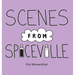 Scenes from Spiceville