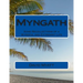 Myngath: Some Recollections of a Wyrdful and Extremist Life