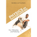 Physics of Skateboarding: Fun, Fellowship, and Following