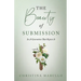 The Beauty of Submission