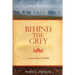 Behind the Grey: A Novel of the Civil War