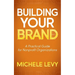 Building Your Brand: A Practical Guide for Nonprofit Organizations