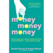 Money, Money, Money: Every Woman's Guide to Finding Financial Freedom