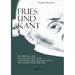 Fries und Kant: Ein Beitrag zur Geschichte und zur systematischen Grundlegung der Erkenntnistheorie