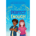 Perfect Enough