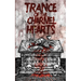 Trance Of The Charnel Hearts