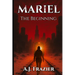 Mariel: The Beginning: The Beginning