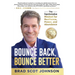 Bounce Back, Bounce Better: The Transformative Mindset for Resilience, Power, and Abundance