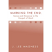 Marking the End: Sense and Absence in the Gospel of Mark