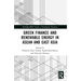 Green Finance and Renewable Energy in ASEAN and East Asia
