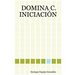 Domina C. Iniciación
