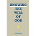 Knowing the Will of God