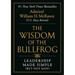 The Wisdom of the Bullfrog: Leadership Made Simple (But Not Easy)