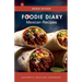 Foodie Diary Mexican Recipes - Authentic Mexican CookBook