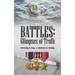 Battles: Glimpses of Truth