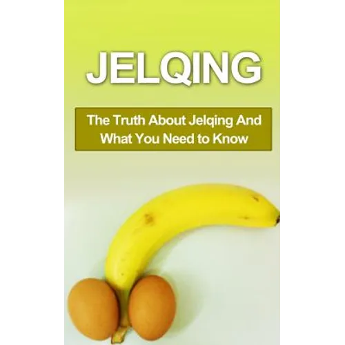 Jelqing: The Truth About Jelqing And What You Need to Know