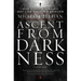 Ascent from Darkness: How Satan's Soldier Became God's Warrior