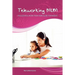 Teleworking Mum: the essential work from home guide for parents