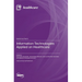 Information Technologies Applied on Healthcare