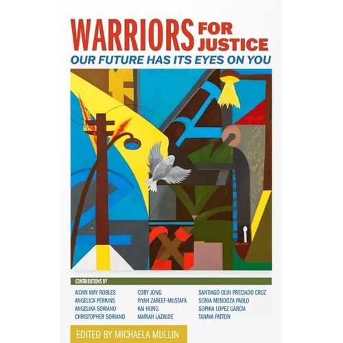 Warriors for Justice: Our Future Has Its Eyes on You