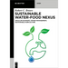 Sustainable Water-Food Nexus: Circular Economy, Water Management, Sustainable Agriculture