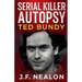 Serial Killer Autopsy: Ted Bundy