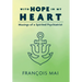 With Hope in My Heart: Musings of a Spirited Psychiatrist