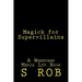 Magick for Supervillains