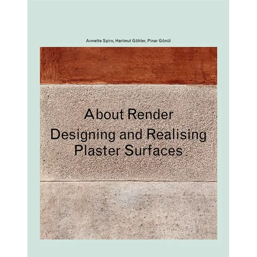 About Render: Designing and Realising Surfaces
