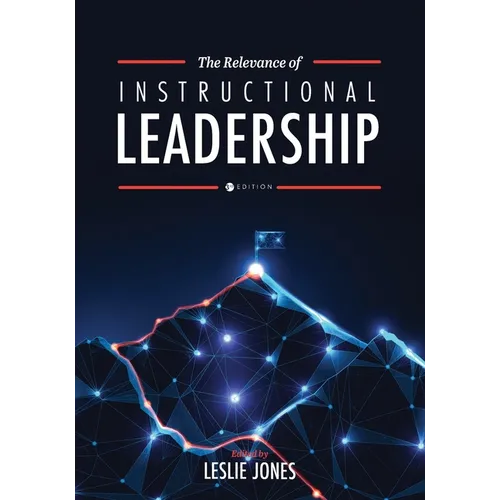 The Relevance of Instructional Leadership