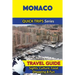 Monaco Travel Guide (Quick Trips Series): Sights, Culture, Food, Shopping & Fun