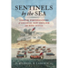 Sentinels by the Sea: Coastal Fortifications of Colonial New England and Nova Scotia