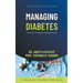 Managing Diabetes: A Doctor's Guide to Taking Control