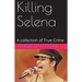 Killing Selena