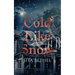 Cold Like Snow