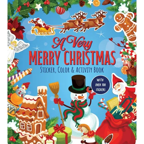 A Very Merry Christmas Sticker, Color & Activity Book: With Over 100 Stickers