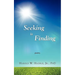 Seeking Is Finding