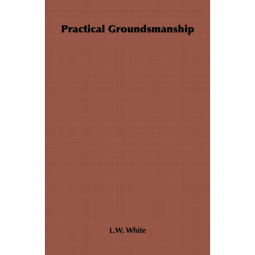 Practical Groundsmanship