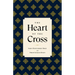 The Heart of the Cross