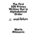 The First 500 Primes Written Out in Alphabetical Order: A Meditation